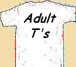 Adult t-shirts